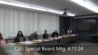 CAS Special Board Mtg 4 11 24 [upl. by Mercy]