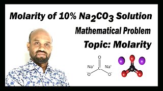 Lesson 2 Molarity of 10 Na2CO3 Solution  Topic Molarity  Quantitative Chemistry [upl. by Notwal859]