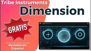 🎧Tribe Instruments Dimension🎧Revisión en Español ¡GRATUITO [upl. by Romain]