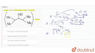 Propyl ester reacts with isopropyl magnesium bromide to give 2 alcohol [upl. by Aikal]