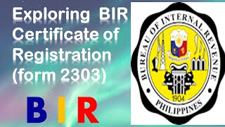 Exploring BIR form 2303  CERTIFICATE of REGISTRATION vlogA003 [upl. by Niwde95]