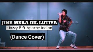 Jine Mera Dil Lutiya  Jazzy B ftApache Indian  Dance Video  Freestyle By Anoop Parmar [upl. by Julina]