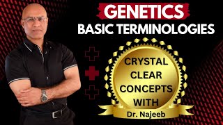 Genetics  Basic Terminologies  Dr Najeeb🩸 [upl. by Cornelius]