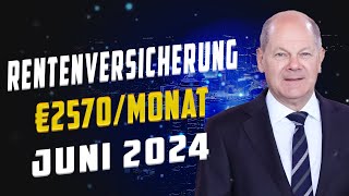 Scholz kündigt Rentenerhöhung um 2570€ für Empfänger der Rentenversicherung an Juni 2024 [upl. by Onairam]