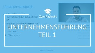 Unternehmensführung Teil 1 WirtschaftsfachwirtFachwirt IHK Betriebsorganisation Demokurs [upl. by Carlen453]