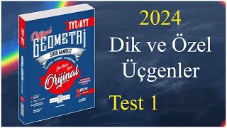 Dik ve Özel Üçgenler Test 1  Orijinal geometri soru bankası çözümleri 2024 [upl. by Atnuahc553]