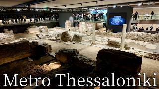 Thessaloniki Metro Greece  From Antiquity to Modernity 4K metro [upl. by Wasson]