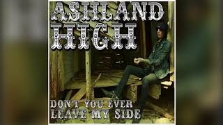 Ashland HIGH Trace Cyrus  Dont You Ever Leave My Side Full Album  Bonus Tracks [upl. by Anig]