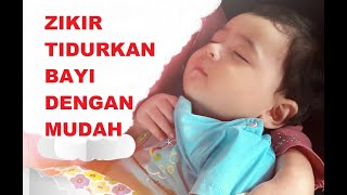 Zikir Tidurkan Anak Meragam dan Menangis  Stop Baby from Crying [upl. by Nanahs489]