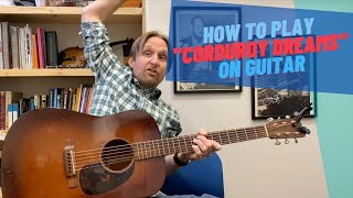 Corduroy Dreams Guitar Tutorial  Guitar Lesson with Stuart Rex Orange County [upl. by Cos]