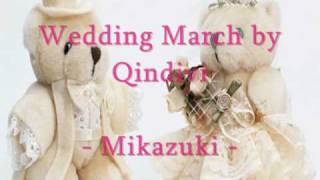 Wedding March  Qindivi [upl. by Assille]