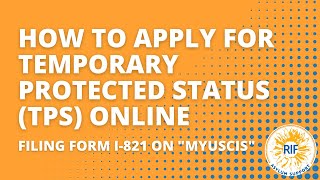 How to Apply for Temporary Protected Status TPS Online [upl. by Staford]