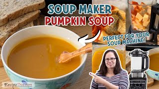 Soup Maker Pumpkin Soup perfect for your soup machine [upl. by Nohsid]