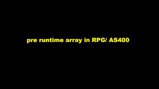 pre runtime array in RPGLE [upl. by Felipe]