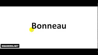 How to pronounce Bonneau [upl. by Staal208]