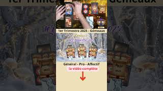 🔮✨ Prédictions 1er Trimestre 2025  Gémeaux ♊️ ✨🔮 [upl. by Anawot]