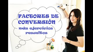 Practica FACTORES DE CONVERSIÓN más ejercicios resueltos [upl. by Rehpotirhc]