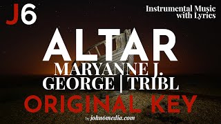 Maryanne JGeorge  Altar Instrumental Music and Lyrics  Original Key E [upl. by Nahtanod383]