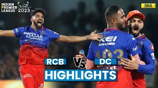 RCB Vs DC Highlights Royal Challengers Bengaluru One Win Away From IPL Playoffs Beat DC By 47 Runs [upl. by Darda805]