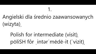 1 Angielski dla średnio zaawansowanych wizyta  Polish for intermediate visit [upl. by Chappie]