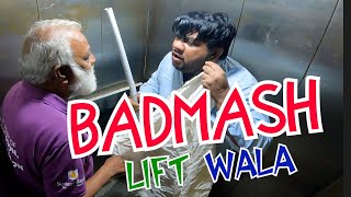 Badmash Lift Wala  By Nadir Ali amp P4 Pakao Team  P4 Pakao  2024 [upl. by Ahsi]