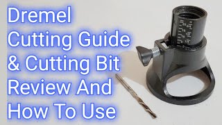 How To Use The Dremel Cutting Guide And Multipurpose Cutting Bit And Review [upl. by Eastman148]