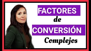 FACTORES DE CONVERSION ll  QUIMICA CAMBIO DE UNIDADES POR FACTOR DE CONVERSIÓN [upl. by Norra]