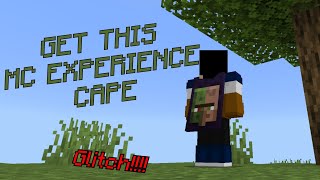 YOU CAN GET MINECRAFT EXPERIENCE CAPE RIGHT NOW With This Bug GLITCH [upl. by Jc]