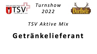 Getränkelieferant Turnshow Tägerwilen 2022 [upl. by Eseyt354]