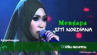 LIVEVIDEO LIRIK Siti Nordiana  Mengapa  Gegar Vaganza Minggu 8 [upl. by Bjorn]