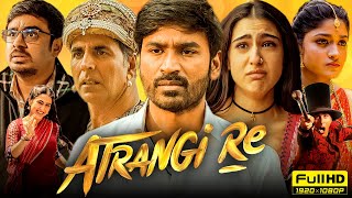 Honest Review Atrangi Re movie  Akshay Kumar Dhanush Sara Ali Khan  Shubham amp Rrajesh [upl. by Britney]