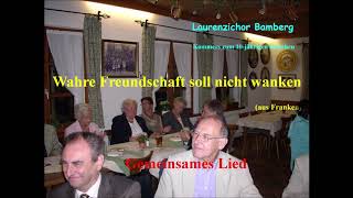 Wahre Freundschaft soll nicht wanken [upl. by Allemat266]