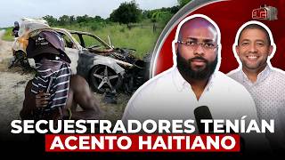 JEFTE VENTURA REVELA SECUESTRADORES TENÍAN ACENTO HAITIANO Y DA DETALLES INÉDITOS [upl. by Ardy891]