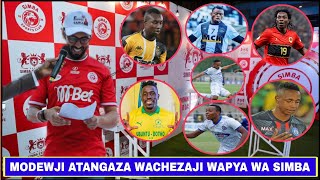 Usajili Simba Modewji Atangaza Wachezaji Wapya SABA 7 Waliosajiliwa Simba Dirisha Kubwa la Usajili [upl. by Tiffy]