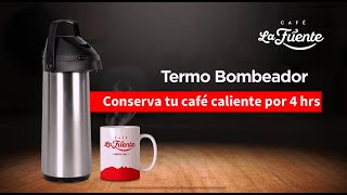 Termo Bombeador Café La Fuente [upl. by Nola19]