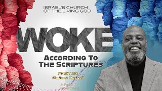 WOKE According to the Scriptures [upl. by Toth450]