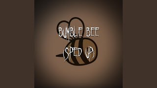 bumble bee sped up [upl. by Colwell]