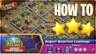 August Qualifier Challenge  Easiest way to complete  Clash of clans [upl. by Adria591]