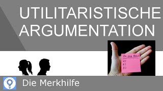 Beispiele für utilitaristische Argumentation  DiskussionsideenPräsentationsthemen  Ethik 17 [upl. by Neomah946]