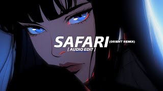 SERENA  SAFARI ORIENT REMIX  AUDIO EDIT [upl. by Dduj108]