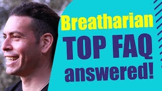 Demystifying Breatharianism Frequently Asked Questions  Part 1  RayMaorcom [upl. by Eineeuq]