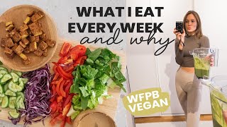 5 Meals I Eat Every Week amp Why – Whole Food Plant Based Diet [upl. by Suciram]