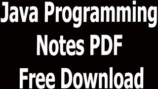 Java Programming Notes PDF Free Download [upl. by Stoddart]