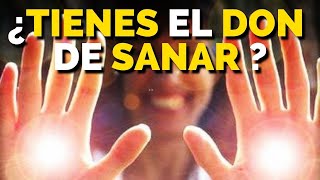 ¿TIENES EL DON DE LA SANACIÓN  SANAR CON LAS MANOS  CÓMO SABER SI TIENES UN DON [upl. by Adnilema30]