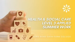 Health amp Social Care Level 3 Applied Summer Work 2021 [upl. by Mccutcheon998]