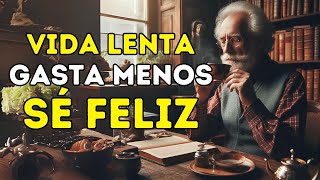 Si tienes entre 55 y 75 años Vida lenta  Gasta menos  Sé feliz  Lecciones de vida [upl. by Favianus783]