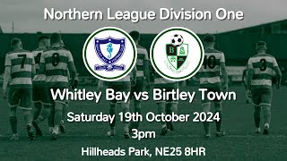 24102024  Whitley Bay 60 Birtley Town  League [upl. by Eiram]