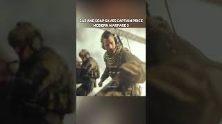 Soap and Gaz Rescue Captain Price 🗿 Modern Warfare 3 shorts callofduty [upl. by Riegel910]