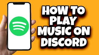 How To Play Music On Discord iPhone  Play Music On Discord Mobile [upl. by Ecyob]