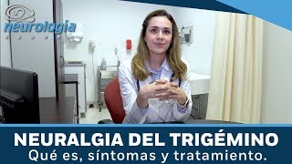 Neuralgia del Trigémino Qué es síntomas y tratamiento [upl. by Krall865]